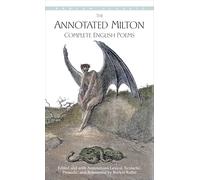 The Annotated Milton: Complete English Poems (Bantam Classics)