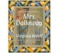 The Annotated Mrs. Dalloway