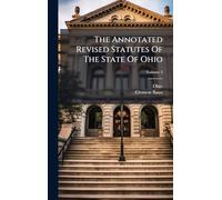 The Annotated Revised Statutes Of The State Of Ohio