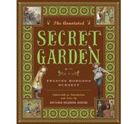 The Annotated Secret Garden (The Annotated Books): 0