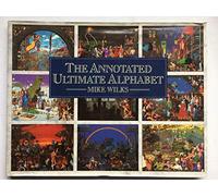 The Annotated Ultimate Alphabet