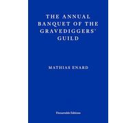 The Annual Banquet of the Gravediggers' Guild