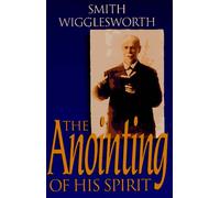 The Anointing of His Spirit