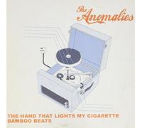 The Anomalies - The hand that lights my cigarette 7" (VINYL)