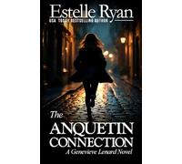 The Anquetin Connection (Book 24) (Genevieve Lenard)
