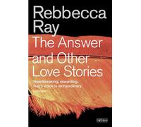 The Answer: And Other Love Stories