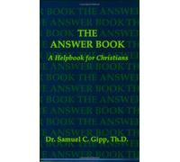 The Answer Book: A Handbook for Christians