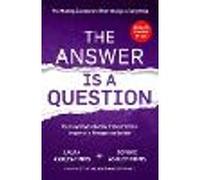 The Answer is a Question