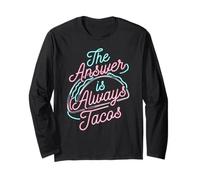 The Answer is Always Tacos, Ransom Note - Taco Tuesday Long Sleeve T-Shirt