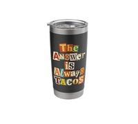 The Answer is Always Tacos, Ransom Note - Taco Tuesday Stainless Steel Insulated Tumbler