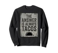 The Answer is always TACOS, Ransom Note - Taco Tuesday Sweatshirt