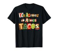 The Answer is Always Tacos, Ransom Note - Taco Tuesday T-Shirt