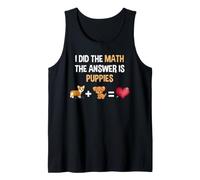 The Answer is Puppies Funny Math Nerd Dog Lover Tank Top