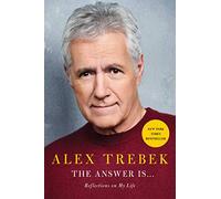 The Answer Is . . .: Reflections on My Life