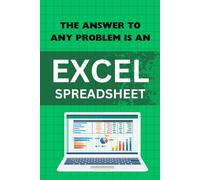 The Answer to Any Problem is an Excel Spreadsheet Notebook: Notebook Lined I Notebook for Work and Studying I Jotter Pad Cheap I A5 Notebook Plain