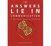 The Answers Lie In Communication