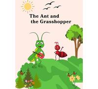 The Ant and The Grasshopper