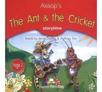 The Ant & the Cricket - Audio-CD: Based on the tale by Aesop. Text in English (Class 4)