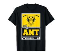 The Ant Whisperer Insect Nerd Humor Entomology Lover T-Shirt