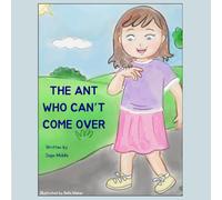 The Ant Who Can't Come Over