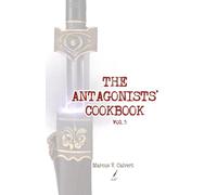 The Antagonists' Cookbook, Vol. 5