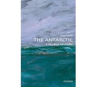 The Antarctic: A Very Short Introduction