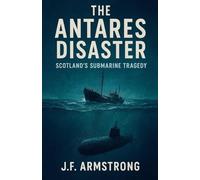 The Antares Disaster