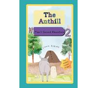 The Anthill: Theo's Second Adventure: 2 (Theo's Adventures)