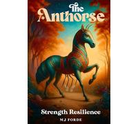 The Anthorse: Strength Resilience