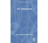 The Anthropocene (Key Ideas in Geography)