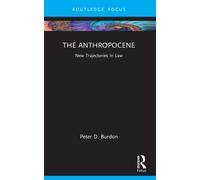 The Anthropocene : New Trajectories in Law
