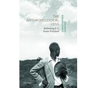 The Anthropological Lens: Rethinking E. E. Evans-Pritchard