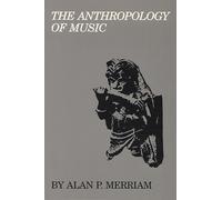 The Anthropology of Music