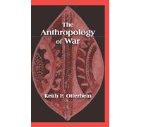 The Anthropology of War