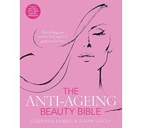 The Anti-Ageing Beauty Bible
