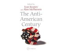 The Anti-American Century