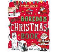 The Anti-Boredom Christmas Book: A fantastically festive, boredom-busting book!