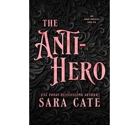 The Anti-hero: 1 (The Goode Brothers)