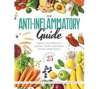 The Anti-Inflammatory Guide
