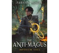 The Anti-Magus: Imperium Soul