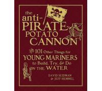 The Anti-Pirate Potato Cannon