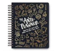 The Anti-Planner: How to Get Shxt Done When You Don'T Feel Like It - ADHD Planner Alternative for Adults