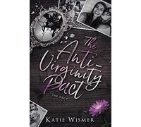The Anti-Virginity Pact (The Pact)