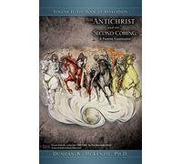The Antichrist and the Second Coming: A Preterist Examination