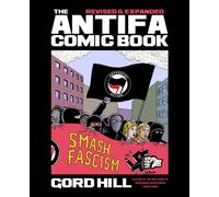 The Antifa Comic Book : Revised and Expanded