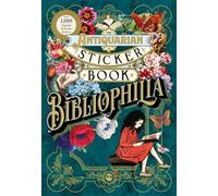 The Antiquarian Sticker Book: Bibliophilia (The Antiquarian Sticker Book Series)