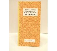 The Antique & Flea Markets of Italy