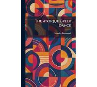 The Antique Greek Dance