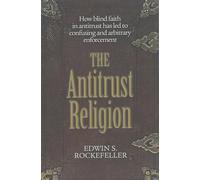 The Antitrust Religion
