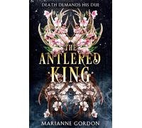 The Antlered King – Book 2 (The Raven’s Trade)